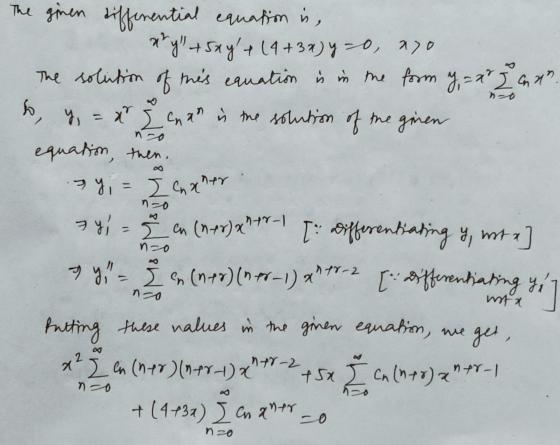 no no I Caxher no The giren differential equation is, ary + sayt (4 + 3x) y = 0, ano The solution of this equation is in th