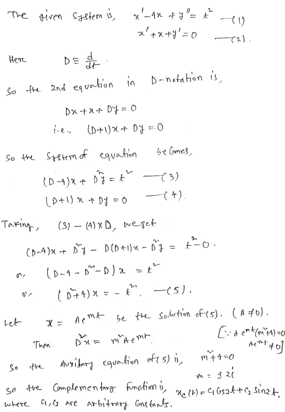 The given system is, x_4x of y = ² xtaty=0 (1 72) Here at at in Do notation is so the 2nd eq equation Datap Dy=0 (D+1)x of