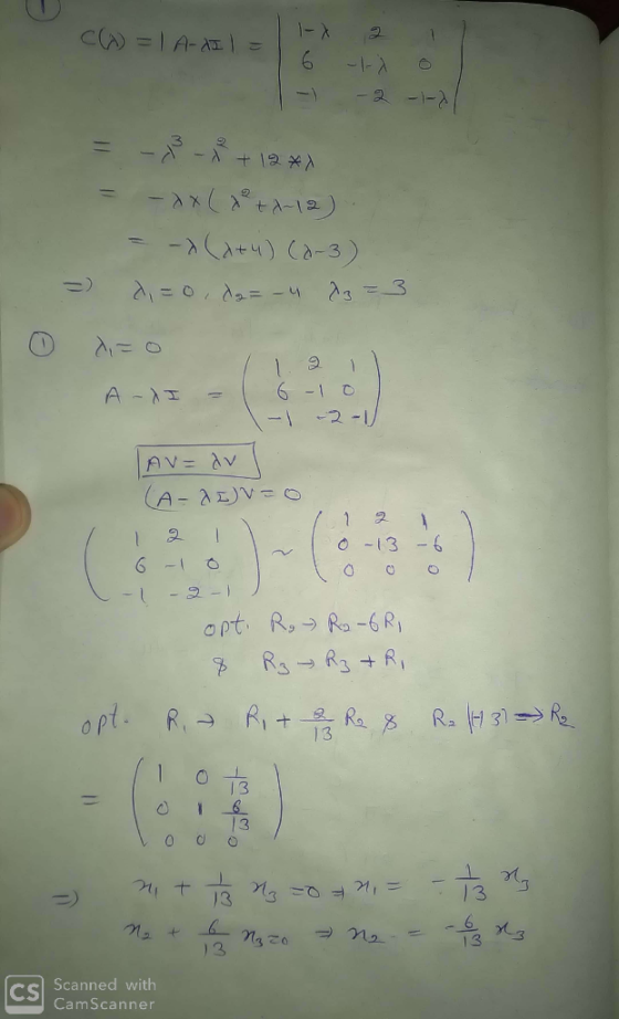 C(A) = 1 A-dil= = = 1-1 -2 -1-2/ - - x + 12 ** -x ( +-12) --> (2+4) (6-3) di=o, da = - 4 Az = 3 A-DI -1 -2 -U AV= av (A-20 v=