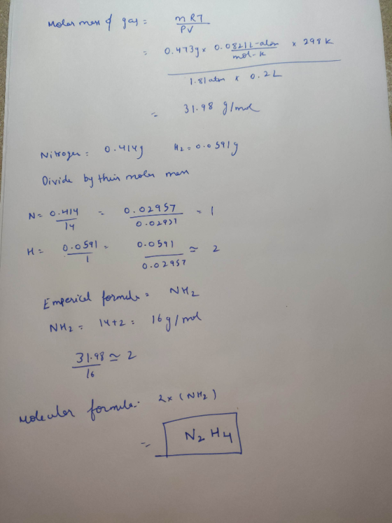 Molar Molar men of gas MRT PV met - 0.4739 x 0.0821L-alin x 298k mol-k 0. 2L 1. 81 atm X - 31.98 g/mol Nitrogen 0.4149 H2=0.0