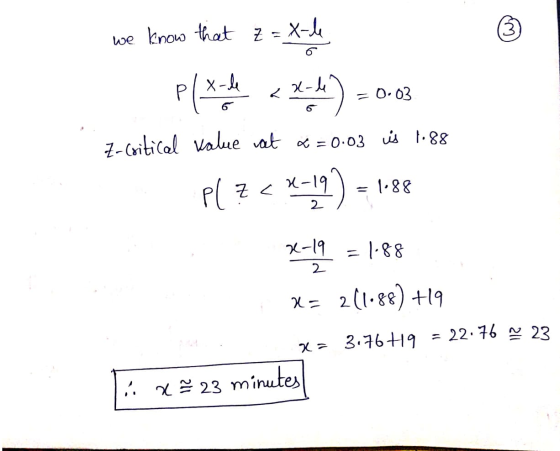 we we know that z = X-le - p/x-he axle) = 0.03 Z-coitical value wat * = 0.03 cs 1.88 PLZ < -19) = 1.88 Ke-19 = 1-88 x = 2(1.8