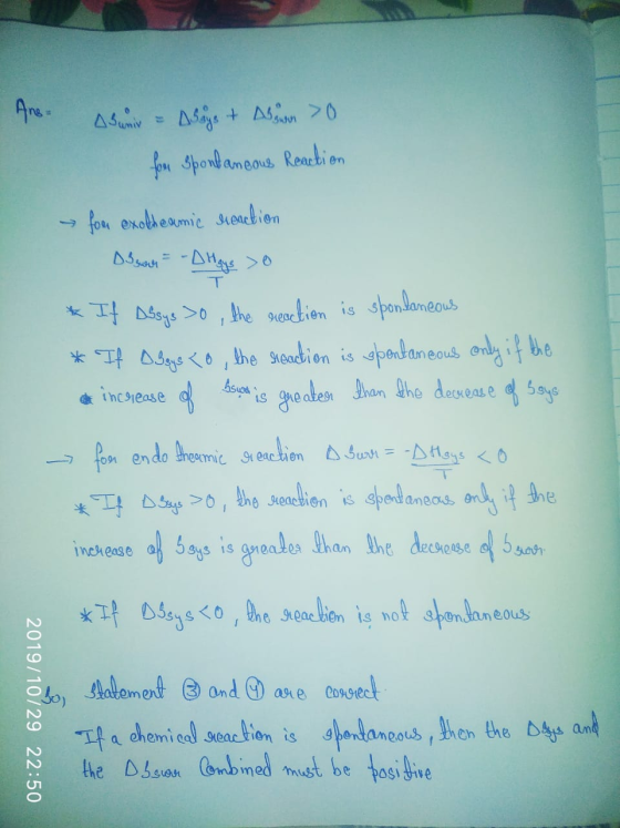 Ans. Suniv - Abags + Abigan > 0 for spontaneous Reaction fou exothermic reaction 53 он - Днду 50 * If Absys >o , the reaction