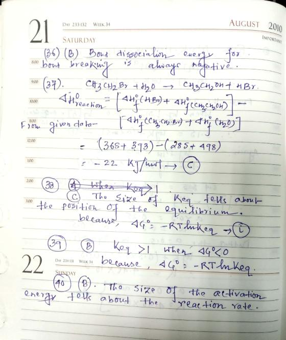 DAY 233-132 WEEK 34 August 2010 21 D 2902 wanan IMPORTANT SATURDAY (36) (B) Boud dissociation energy for 900 (37). CH 3 CH ₂