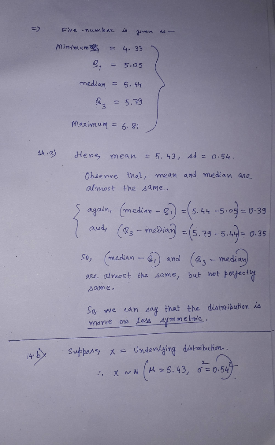 Five number given as Minimum 4.33 5.05 median 5. 44 5.79 Maximum 6, 81 44.a3 Hene 5. 43, sd 0.54. mean mean and median ane Ob