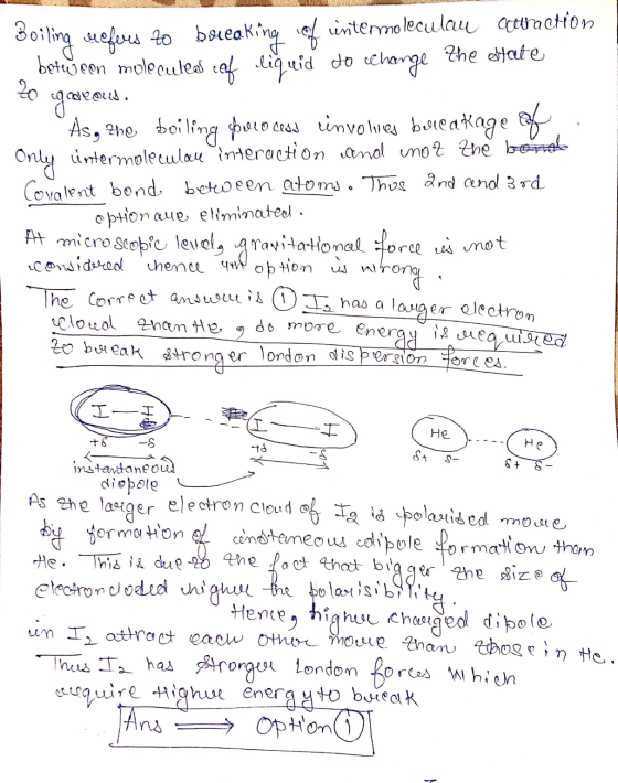Boiling sefers to breaking of intermoleculare attraction between molecules cop liquid do change the state 20 ug core oud. As,