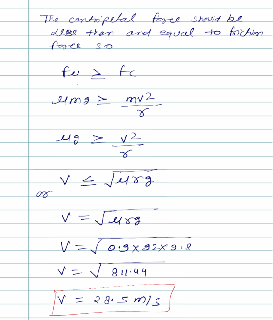 The centripetal less than and force so force should be equal to fichon fel a to img> mra y- > a у ve Jurg v=Jurg v=r0.9x92x9.