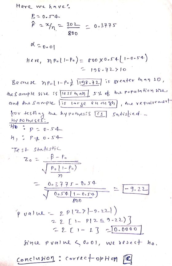 Here we have Po=0.54 Â 2 Beyn = 302 : 800 - 0,3775 x=oool Here, Apollo Po) = 800X0.5411-0.54) 5198.72>10. Beause noliopot 11g