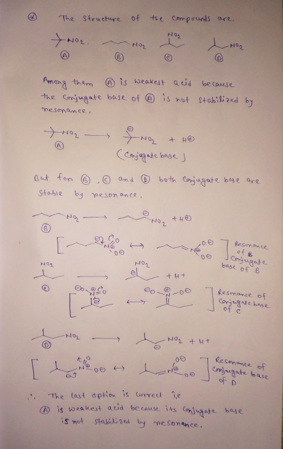 0 The structure of the compounds are. NO Among them ④ is weakest acid because the conjugate base of ® is not stabilized by ne
