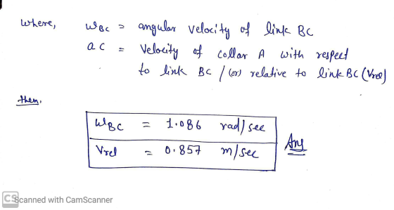 where, WBC a ac angular velocity of link BC Velocity of collar A with respect to link BC / (01) relative to link BC (Vree) th