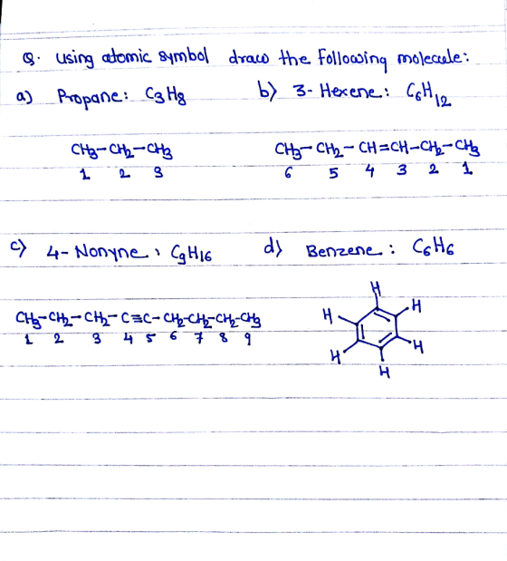 Q. using atomic symbol draw the following moleccele: a) Propane: C3 Hg by 3- Hexene: CGH1o. CH3-CH2-Chh - 1 2 3 CH3 - CH2 - C