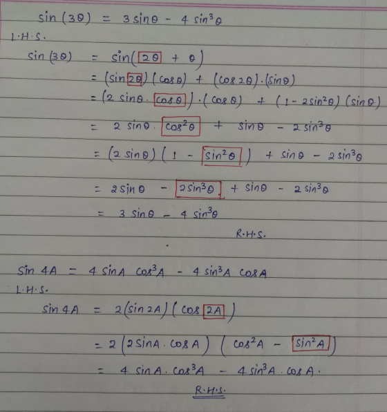 sin (30) = 3 sino - 4 sin3 o 1.H.S. sin (30) U o) sin(120 to = (sin2@) (case) + (60820). (sino) - (2 sino caso). Cos 0) + (1