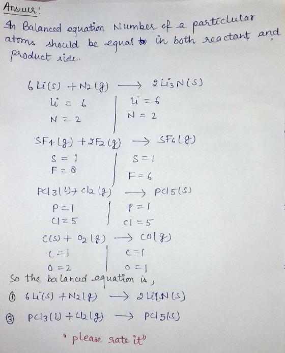 sticlular Ansuur! In Balanced equation Number of a oms should be equal too in both product side. partic reactant and bli (s)