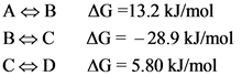 A B
B C
COD
AG=13.2 kJ/mol
AG= -28.9 kJ/mol
AG = 5.80 kJ/mol