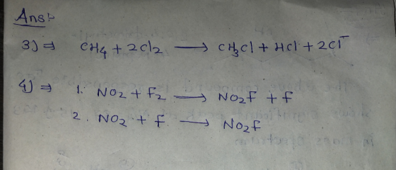 Ans? 33 CH4 + 20/2 Chelt Holtzer 4 = 1. NO2 + f2 Cart 2. Noz t f Nottf No₂f .