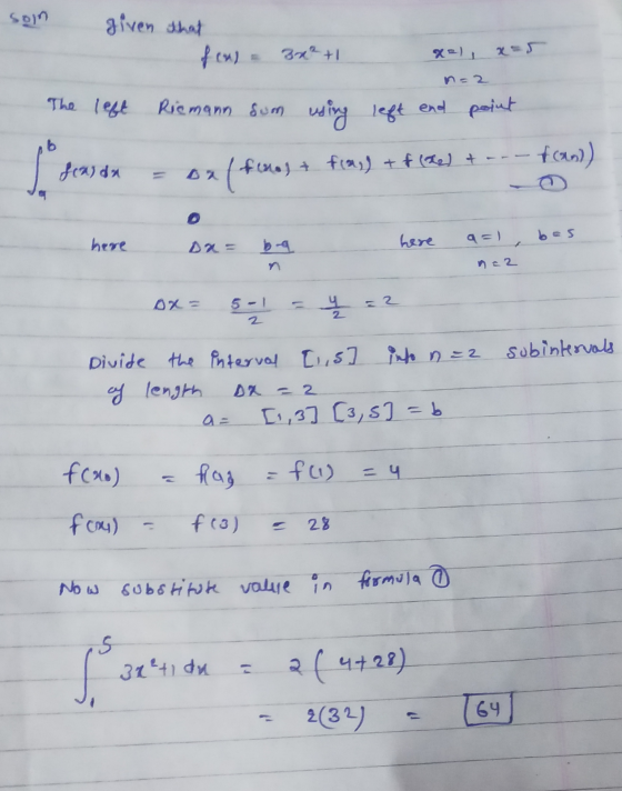 soin given that fal 20² + 1 xe) n=2 end point The left Riemann som wing left Scalda = Baltimos + flag) + f(he) & ann fan) her