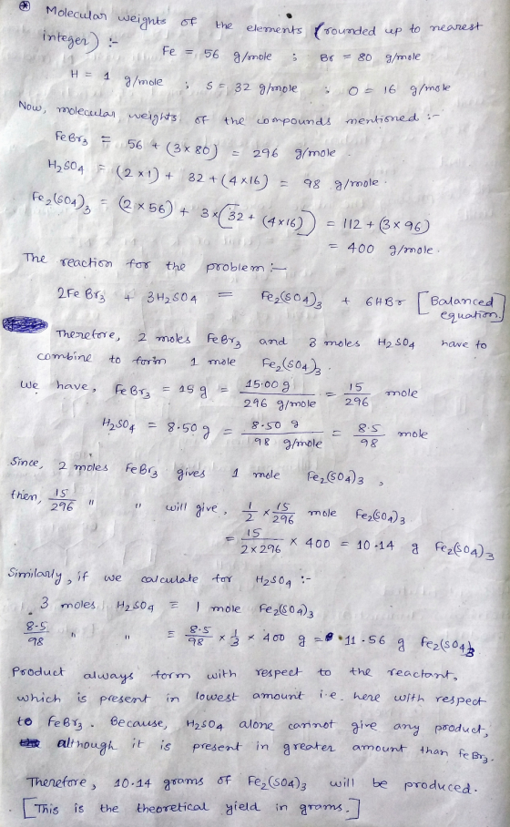 L the elements frounded up to nearest Molecular weights of the elements (rou integer): Fe = 56 asmole ; Br = 80 H = 1 g/mole