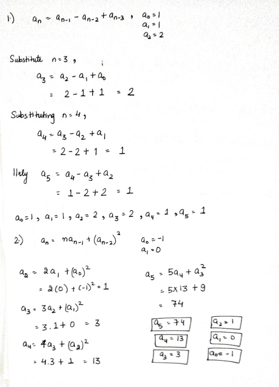 1) anap-1-an-z tan-z e ao=1 a, 1 92=2 - Substitute 0-3, i Az = az-a, tas 2-1 + 1 = 2 Substituting n=4, a4=Qz-az ta, - 2-2 + 1