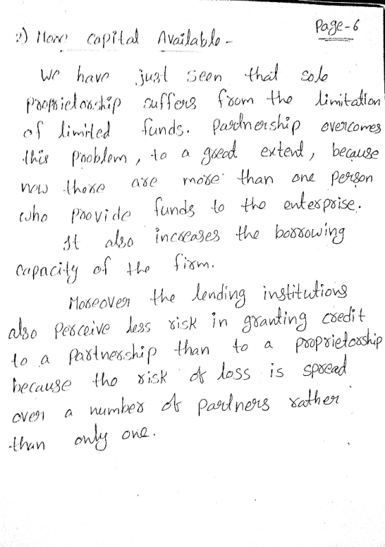 2) More capital Available - Page 6 We have just seen that sole : proprielooship suffers from the limitation of limited funds.