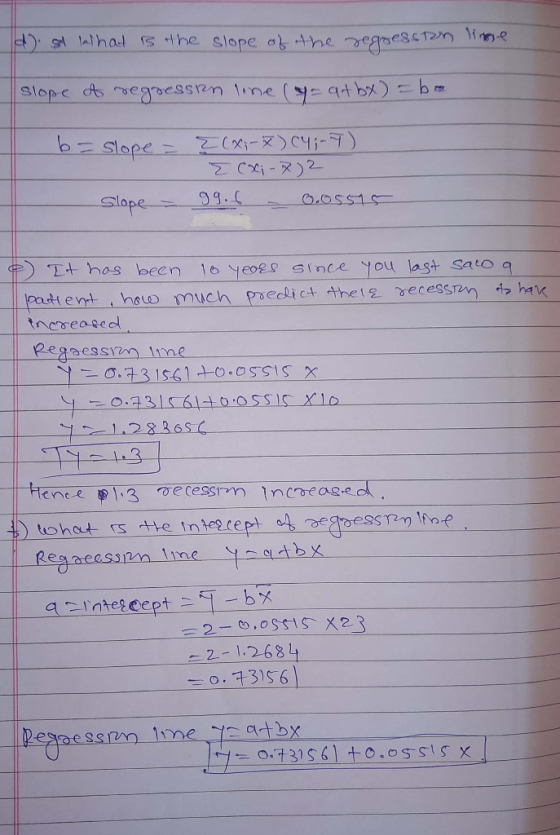 d). Sy lahat B the slope of the regression linge slope A regressin line (y=a+bx) = b b= slope = {(x; -x) 64; -7) Ecxi-x)2 99.