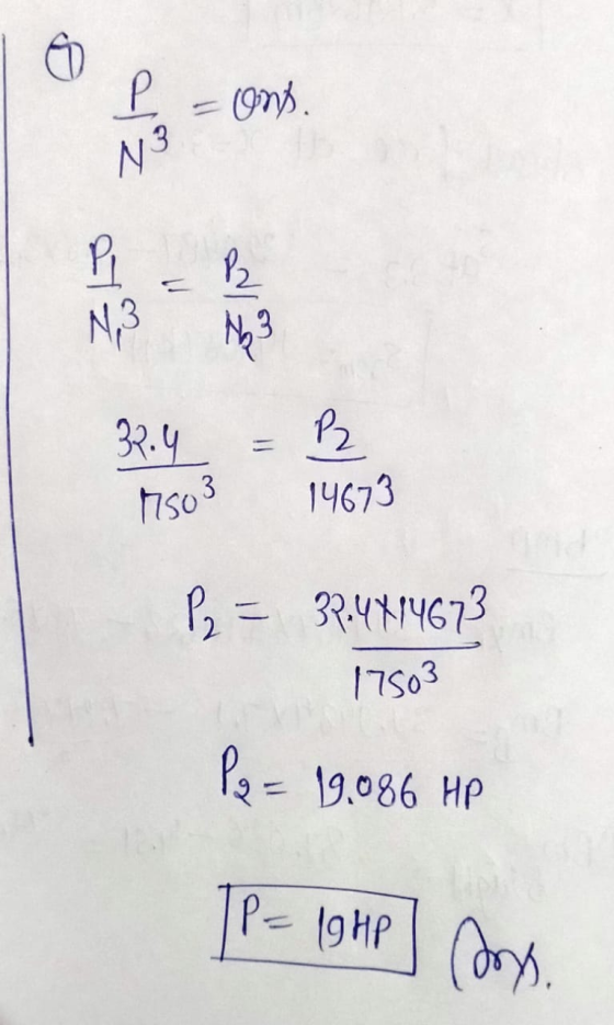 P Ony. 93 -- P2 N,3 all 3२.५ P2 14673 7503 P = 37.4974673 17503 P2 = 19.086 HP TP = 19 HP ay