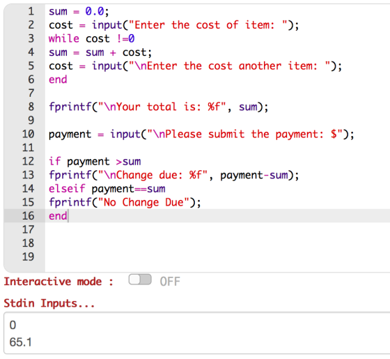 sum0.0; 2 costinput(Enter the cost of item: ); 3 while cost !-0 4 sumsum+cost 5 costinputC \nEnter the cost another item: