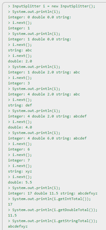 InputSplitter inew InputSplitter); > System.out.println(i); integer: 0 double 0.0 string: > i.next); integer: 1 > System.out.