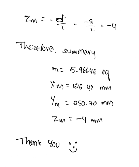 Zm = -d 8 - - 4 Therefore, summary m2 5096646 ka - Xw) - 126.42 mm Yu 2 250.70 mM zm : -4 mm Thank you .
