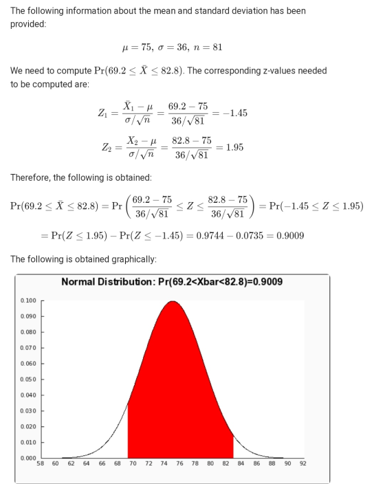 The following information about the mean and standard deviation has been provided: A = 75, 0 = 36, m = 81 We need to compute