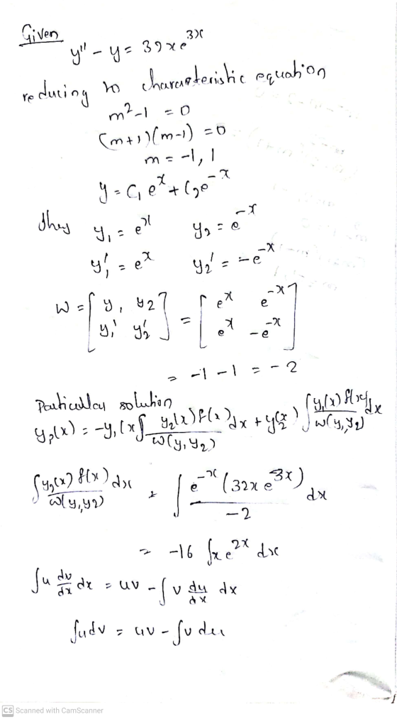 Given 3 y - y = 3948 reducing to charemeteristic equation re m²-1 =0 (m+1)(m-1) = 0 maal, 1 y = C, e²+ (go 2 they Y, e Y2=0