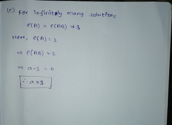 (c) for infinitely many solutions CLA) = P(AB) +3 Here, eCA)=2 e(AB) =2 a-3 ro sa=3 ia