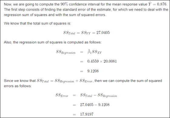 Now, we are going to compute the 90% confidence interval for the mean response value Y = 0.876. The first step consists of fi