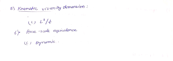 5) Kinematic ws cosity olimension : 64 (c) L²/t . Perce -scole equivalence ( Dynamic