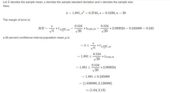 Let denotes the sample mean, s denotes the sample standard deviation and n denotes the sample size. Here, 1.881, s20.2745, s