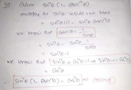 Sel: Given sino Ce- esec°C) multiples the sino inside , we have - sino (1) - sino coseco we know that seco n d = sino sino I