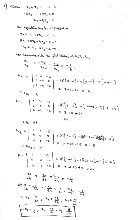 1.) Given 개초 - 3. 5N + 3 - 0. 전개로 22 The equation can be expressed as. 시 2 +3 - 3 20, 지 +02 - 4 +0 = 0. 0 + - 2 0 use Cramers