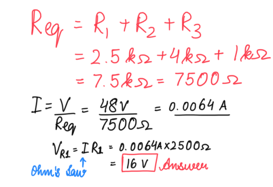 Reg = R1 + R₂ + R3 =2.5ks +4 ks tiks = 75ks = 75002 I- V - 48V = 0.0064 A 750022 VRLI R2 = 0.00644x25002 Ohns Law = 16 v dus