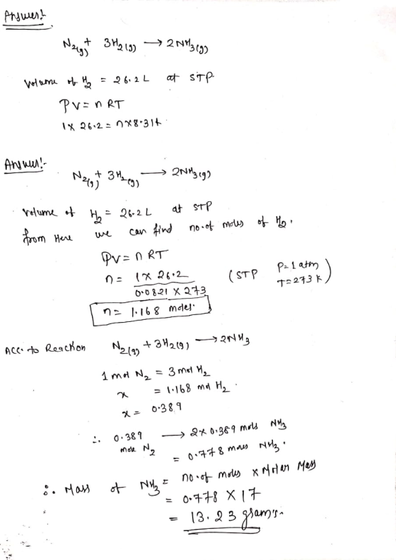 Answers Nagt 34219) 2N Beg) at STP. volume of 42 = 26.2L PV=nRT 1X 2612-048316 Ang wel! N2 + 3H2 1 2NH319) rolume of from He