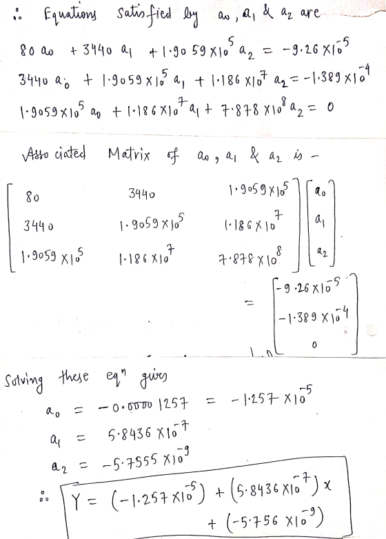 : Equations satisfied by aw, a, & az are +3440 av +1.90 59x16% az = -9.26 X165 3440 do + 1.9059x16 a, + 1:186 X107 ay = -1.38