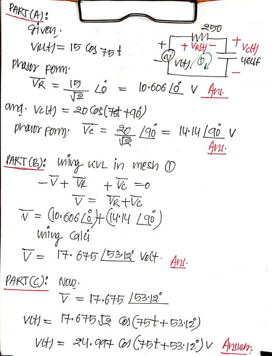 PART (A): given Vrit/= 15 cos 75t 950 tinh + VRIHL t velty + phasor form Lovat. Op vity. T cellf 15 L - phasor form + v VR 10