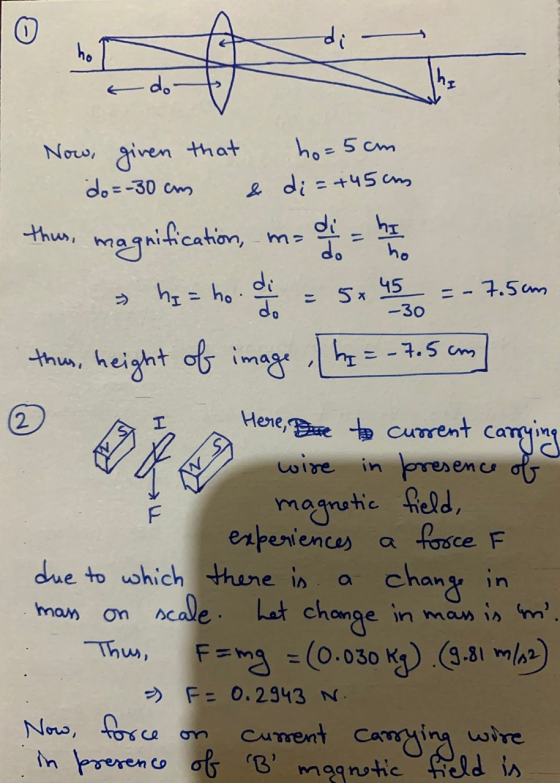 di ho lhe a do & d; = +45 cm di m= ho Now, given that ho=5cm do=-30cm thus, magnification, hi=ho. do thus, height of image, h