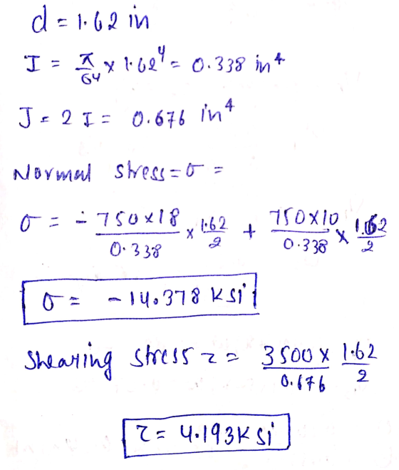 d=1:62 in I = I x 168- 0.338 in + 64 J-2 IF 0.676 in 4 Normal Shress-o- o ==750x18 1.62 + Troxlo 0:338 . $2 0.338 9 9 -14037