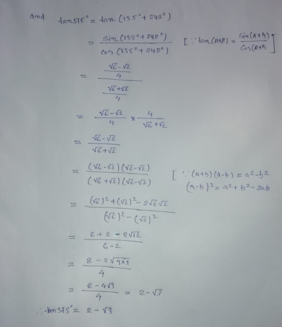 amd tan375°= tan (13 5-°+ 240°) Sim CA+A) Sin (1350+ 240°) [: Ham CATB) = Cus CA+B Cos (1350+240) NE - VZ 4 NT-V2 VG- VZ (V2