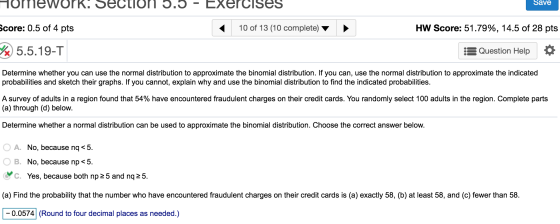 Homework: Section 5.5 - Exercises Save 10 of 13 (10 complete) v HW Score: 51.79%, 14.5 of 28 pts Score: 0.5 of 4 pts Xx) 5.5.