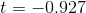 t=-0.927