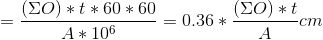 =\frac{(\Sigma O)*t*60*60}{A*10^{6}} = 0.36*\frac{{(\Sigma O)*t}}{A} cm