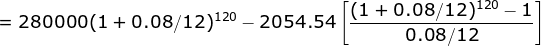 = 280000(1 + 0.08/12) 120 _20545a (1 +0.08/12) 120 -1 0.0812