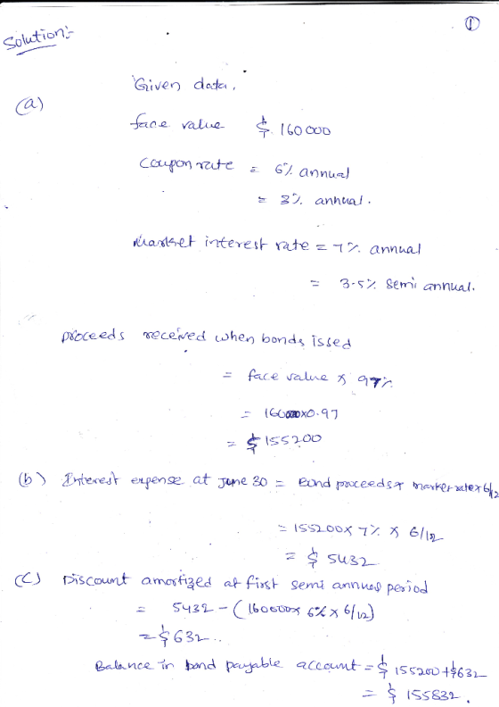 Solution Given data, a) face value. &. 160000 Coupon ute % annus) 3). annual Masset interest rate = 7% annual 3-52. Semi annu