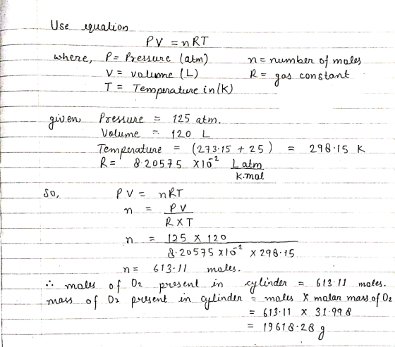 Use qualion PV nRT P- Pressure latm) whene, n= number of molej V Volume (L) os constant ETempnatune in(k). gen Pressure = Vol