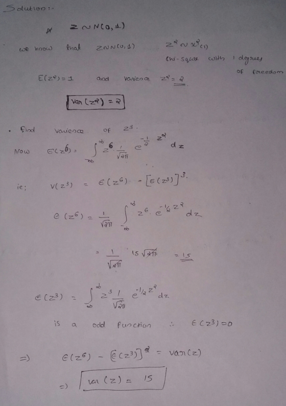 Solution: 2NNCO, 1) we know that ZONCO, 1) 28 NX Chi-squre with degrees of freedom E(20) = 1 and varience 22 = 2 var (22) = 2