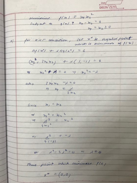Date/ DELTA PO NO 2 minimise subjut to flu) = mu glnl - 2 = 0 - 2y = 2220 KICT condition, et n be regulerpoint which is minim